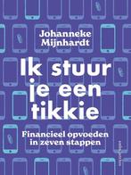 9789026360176 Ik stuur je een tikkie | Tweedehands, Verzenden, Zo goed als nieuw, Johanneke Mijnhardt