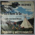 Jim Reeves - Hell have to go - Single, Cd's en Dvd's, Vinyl Singles, Pop, Gebruikt, 7 inch, Single
