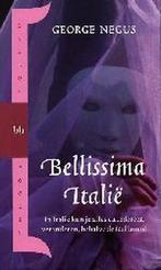 BELLISSIMA ITALIE 9789058470416 G. Negus, Verzenden, Gelezen, G. Negus