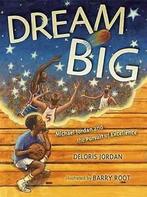 Jordan, Deloris : Dream Big: Michael Jordan and the Pursui, Boeken, Verzenden, Gelezen