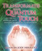 Transformatie door Quantum-touch 9789020203806, Boeken, Verzenden, Zo goed als nieuw, Alain Herriott