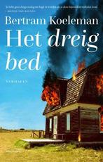 Het Dreigbed |  NIEUW | Koeleman, Bertram | 9789025458072, Ophalen of Verzenden, Nieuw, Koeleman, Bertram