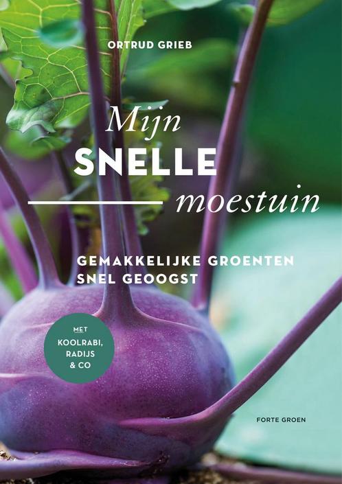 Mijn snelle moestuin 9789000388714 Ortrud Grieb, Boeken, Overige Boeken, Zo goed als nieuw, Verzenden