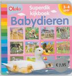 Babydieren / Superdik kijkboek 9789088461293, Boeken, Verzenden, Gelezen