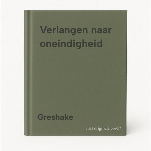 Verlangen naar oneindigheid 9789029299930 Greshake, Boeken, Godsdienst en Theologie, Gelezen, Verzenden