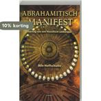 Het Abrahamitische manifest 9789059113121 B. Hoffschulte, Verzenden, Zo goed als nieuw, B. Hoffschulte