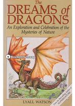 The dreams of dragons Lyall Watson, Verzenden, Nieuw