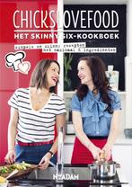 Chickslovefood  -   Het skinny-six kookboek 9789046820094, Gelezen, Nina de Bruijn, Elise Gruppen-Schouwerwou, Verzenden