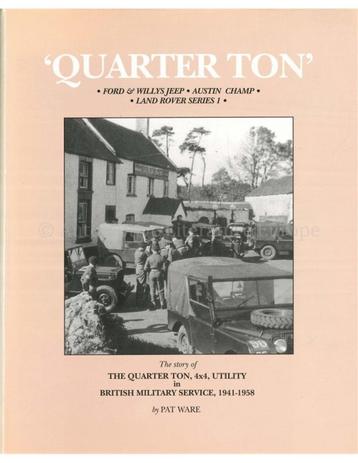 QUARTER TON: FORD & WILLYS JEEP - AUSTIN CHAMP - LAND ROVER beschikbaar voor biedingen