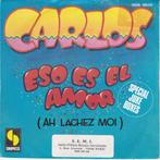 Carlos - Eso Es El Amor (Ah! Lachez Moi), Ophalen of Verzenden, Gebruikt