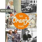 Het Oranje boek 9789040007460 Ben Speet, Boeken, Geschiedenis | Vaderland, Verzenden, Gelezen, Ben Speet