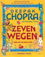 Zeven wegen 9789076541327 Deepak Chopra, Verzenden, Zo goed als nieuw, Deepak Chopra