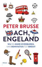 Ach, Engeland 9789463820004 Peter Brusse, Boeken, Verzenden, Zo goed als nieuw, Peter Brusse