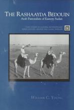 The Rashaayda Bedouin : Arab Pastoralists of Eastern Sudan, Gelezen, William Young, William C. Young, Verzenden
