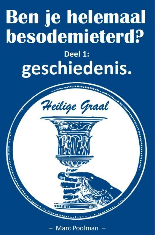 Ben je helemaal besodemieterd? I 9789403635590 Marc Poolman, Boeken, Geschiedenis | Wereld, Zo goed als nieuw, Verzenden