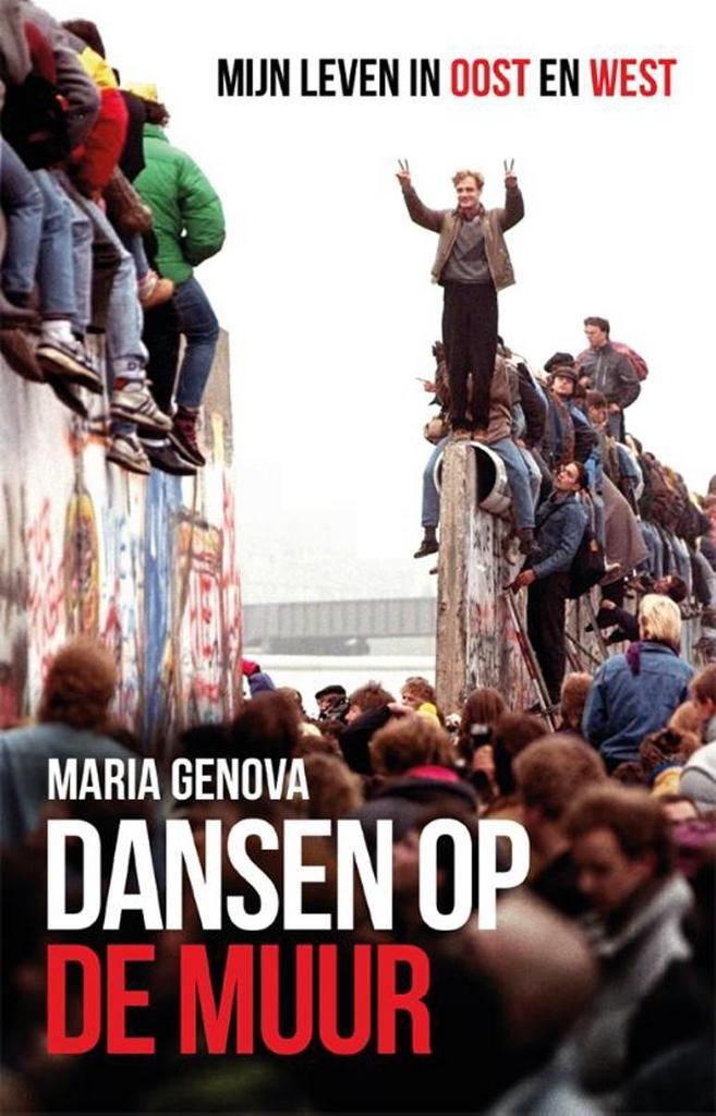 Dansen op de muur 9789089756107 Maria Genova, Boeken, Geschiedenis | Wereld, Gelezen, Verzenden