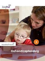 Zorgpad niveau 4 theorieboek gehandicaptenzorg 9789001872915, Boeken, Zo goed als nieuw