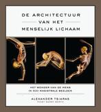De architectuur van het menselijk lichaam | 9789027497987 |, Boeken, Zo goed als nieuw, TSIARAS, Alexander