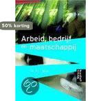 Arbeid bedrijf en maatschappij 9789001600006 A.L. Mok, Boeken, Verzenden, Gelezen, A.L. Mok