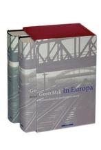 9789045007397 In Europa- Tweedelige Gebonden Editie In Ca..., Boeken, Geert Mak, Zo goed als nieuw, Verzenden