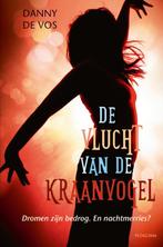 De vlucht van de kraanvogel 9789021676777 Danny De Vos, Verzenden, Zo goed als nieuw, Danny De Vos