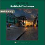 Poëtisch Eindhoven 9789491883385, Boeken, Verzenden, Zo goed als nieuw