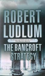 The Bancroft Strategy 9780752857503 Robert Ludlum, Boeken, Verzenden, Gelezen, Robert Ludlum