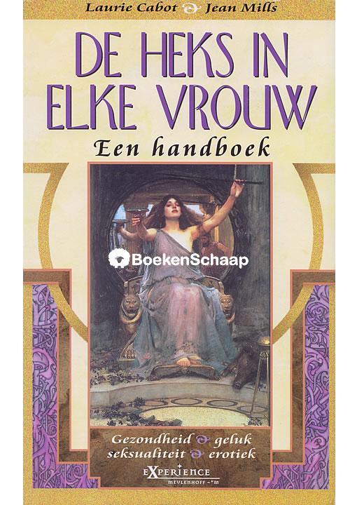 De heks in elke vrouw Jean Mills, Laurie Cabot, Boeken, Esoterie en Spiritualiteit, Gelezen, Verzenden