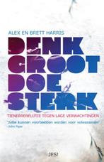 DENK GROOT DOE STERK 9789023925736 A. Harris, Boeken, Verzenden, Zo goed als nieuw, A. Harris