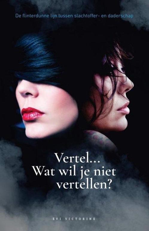 Vertel… Wat wil je niet vertellen? 9789464914610, Boeken, Overige Boeken, Gelezen, Verzenden