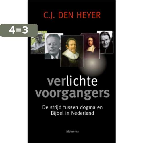 Verlichte voorgangers 9789021142791 C.J. den Heyer, Boeken, Godsdienst en Theologie, Gelezen, Verzenden