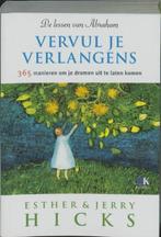 Vervul je verlangens | 9789021537245 | HICKS, Esther &, Boeken, Zo goed als nieuw, HICKS, Esther & HICKS, Jeremy