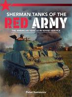9781911658474 Sherman Tanks of the Red Army, Nieuw, Peter Samsonov, Verzenden