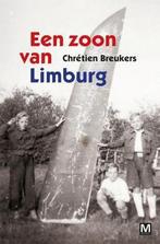 Een zoon van Limburg 9789460681745 Chrétien Breukers, Verzenden, Gelezen, Chrétien Breukers