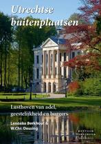 Utrechtse buitenplaatsen. Lusthoven van adel, geestelijkheid, Verzenden, Zo goed als nieuw, Lenneke Berkhout