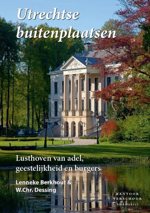 Utrechtse buitenplaatsen. Lusthoven van adel, geestelijkheid, Boeken, Overige Boeken, Zo goed als nieuw, Verzenden