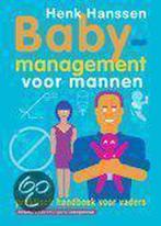 Babymanagement Voor Mannen 9789055154128 H.J. Hanssen, Gelezen, H.J. Hanssen, Verzenden