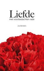 Liefde met voorbedachten rade 9789491354618 Jos Benders, Boeken, Verzenden, Gelezen, Jos Benders