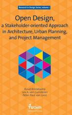 Open Design, a Stakeholder-Oriented Approach in, Boeken, Gelezen, R. Binnekamp, L. A. Van Gunsteren, Verzenden