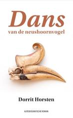 Dans van de neushoornvogel 9789082817805 Dorrit Horsten, Boeken, Verzenden, Gelezen, Dorrit Horsten