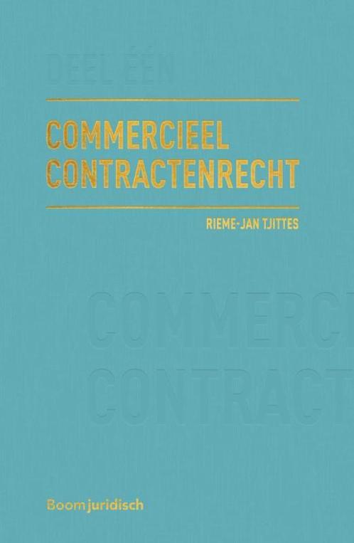 Commercieel Contractenrecht Deel I totstandkom 9789462905313, Boeken, Studieboeken en Cursussen, Zo goed als nieuw, Verzenden