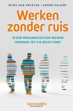 9789089656421 Werken zonder ruis Myra van Zwieten, Verzenden, Nieuw, Myra van Zwieten