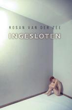 Ingesloten 9789055993673 Rosan van der Zee, Gelezen, Rosan van der Zee, Verzenden