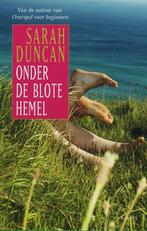 Onder de blote hemel 9789024555475 S. Duncan, Verzenden, Gelezen, S. Duncan