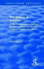 9780367076221 The History of Creation Ernst Haeckel, Boeken, Nieuw, Ernst Haeckel, Verzenden