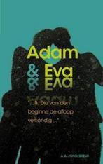 Adam & Eva 9789066942899 A.A. Jongebreur, Boeken, Verzenden, Zo goed als nieuw, A.A. Jongebreur