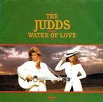 vinyl single 7 inch - The Judds - Water Of Love, Zo goed als nieuw, Verzenden