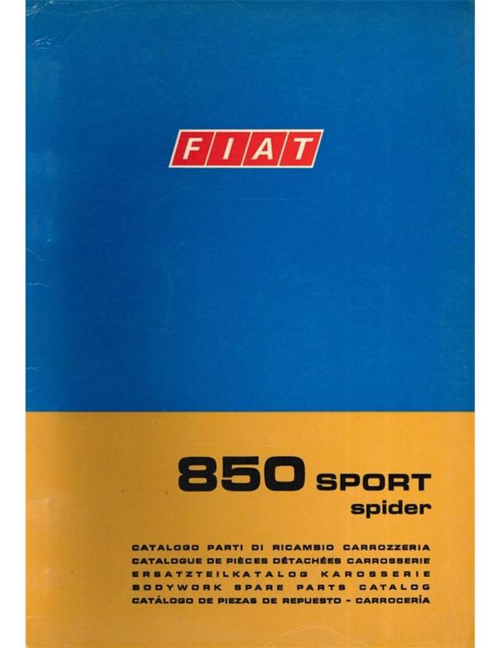 1970 FIAT 850 SPORT SPIDER CARROSSERIE ONDERDELENHANDBOEK, Auto diversen, Handleidingen en Instructieboekjes
