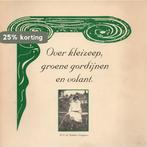 Over kleizeep groene gordynen 9789074000024 Bakker Schippers, Boeken, Verzenden, Gelezen, Bakker Schippers