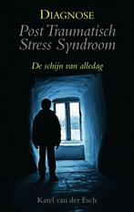 Diagnose Post Traumatisch Stress Syndroom 9789038919096, Gelezen, K. Van Der Esch, K. Van Der Esch, Verzenden